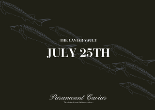 July 25th Caviar Vault Tasting
