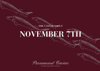 The Caviar Vault: November 7th Tasting