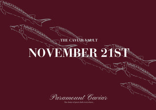 The Caviar Vault: November 21st Tasting