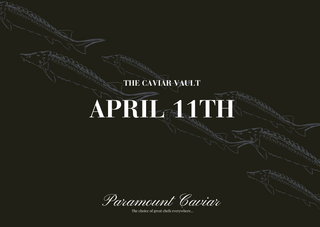 April 11th Caviar Vault Tasting