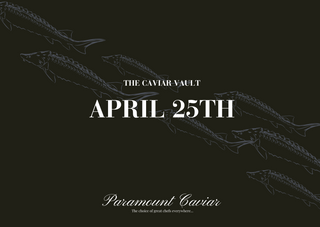 April 25th Caviar Vault Tasting