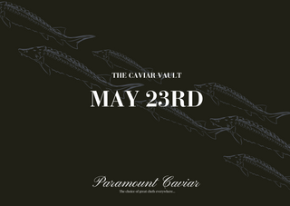 May 23rd Caviar Vault Tasting